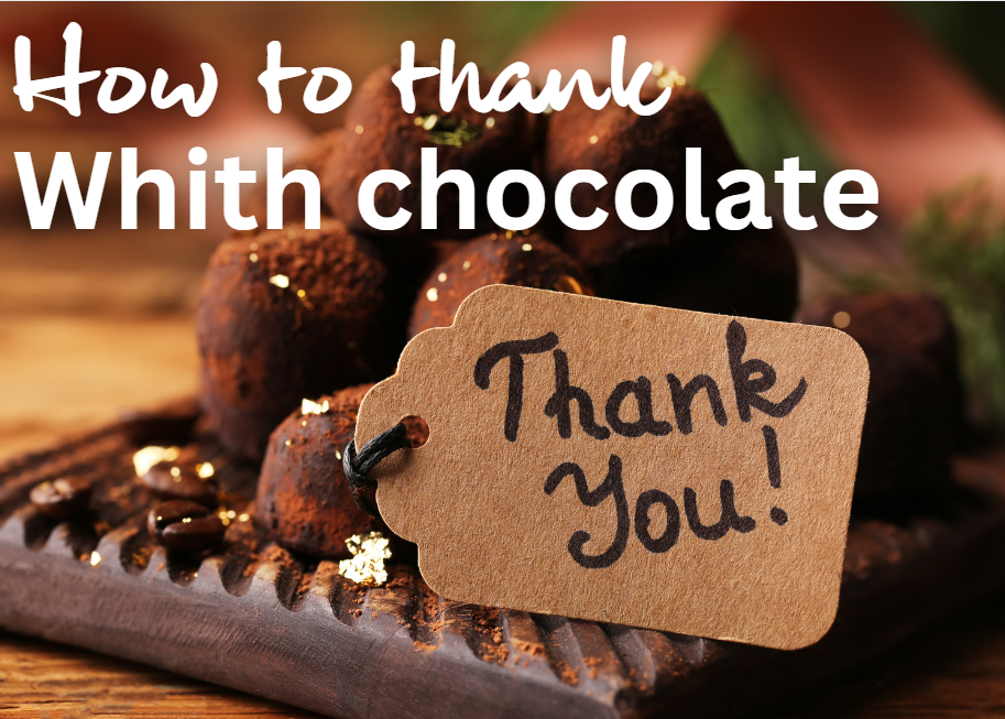 How to thank with chocolate