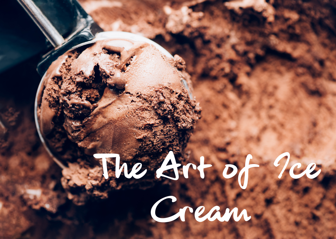 The Art of Ice Cream