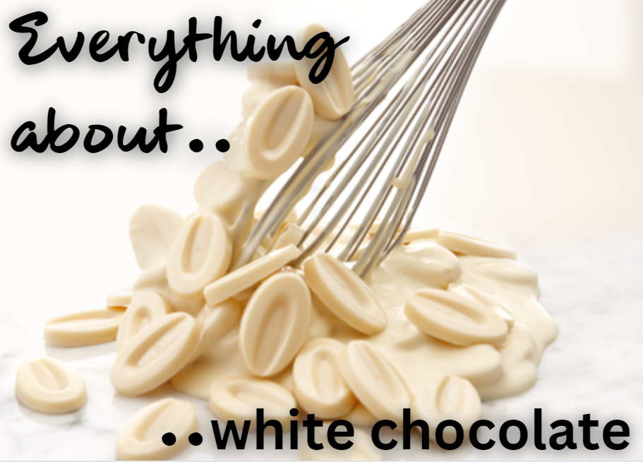 Everything about white chocolate